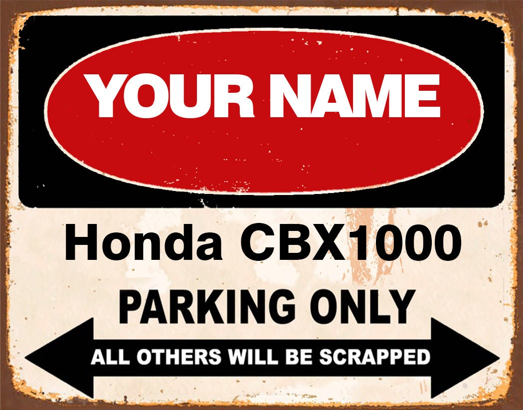 Garage Workshop Customised Honda CBX1000  Interceptor Parking Only  Tin Sign Plaque. Personalised Metal Sign UK ,Racing ,Petrolhead , Art, used for sale  