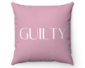 GUILTY pillow case dusty rose | gift for lawyer | gift for law student