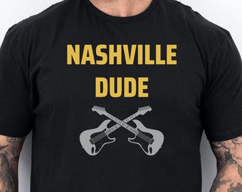 Camiseta de Nashville Dude, Camiseta de guitarra de Nashville, Camiseta de concierto de música country, Regalo para festival de música