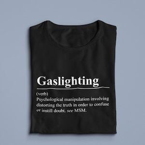 Gaslighting Dictionary Shirt, Conspiracy Theorist TShirt, Fake News T-Shirt, Funny Political Tee, Truther Gift, Conspiracy Theory Shirt