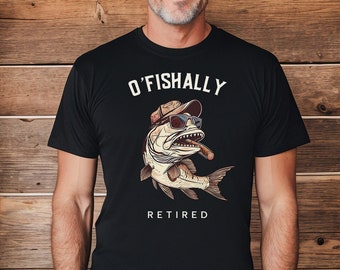 O-Fish-Ally Retired Since 2024,Fishing Retirement 2024 Shirt, Retirement Gift for Men, Officially Retired,Funny Retirement,Gift for Coworker