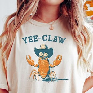 Yee Claw Yee Haw Crab Shirt, Comfort Colors Tee, Cowboy Crawfish Meme Shirt, Sarcastic T Shirt, Funny Unisex Shirt, Wild West Tshirt Gift