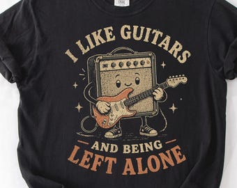 I Like Guitars And Being Left Alone Shirt, Guitar Player Gift, Introvert Guitarist Tee, Funny Musician Shirt, Amp Guitar Humor Tee
