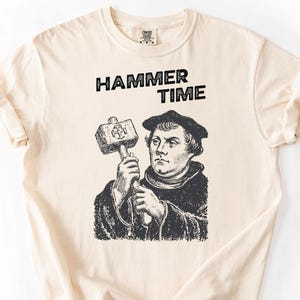 Martin-Luther-Shirt, Hammerzeit, aufgebrachte Pastor, christliches Tshirt, lustige christliche Geschenke