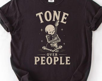 Tone Over People Shirt, Funny Guitar Player Tee, Musician Humor Shirt, Guitar Lover Gift, Vintage Music Tee