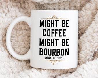 Regalo de amante de Bourbon, taza de Bourbon, podría ser taza de Bourbon, taza de café divertida, regalo de amante de Bourbon, taza de café varonil, regalo de Bourbon divertido