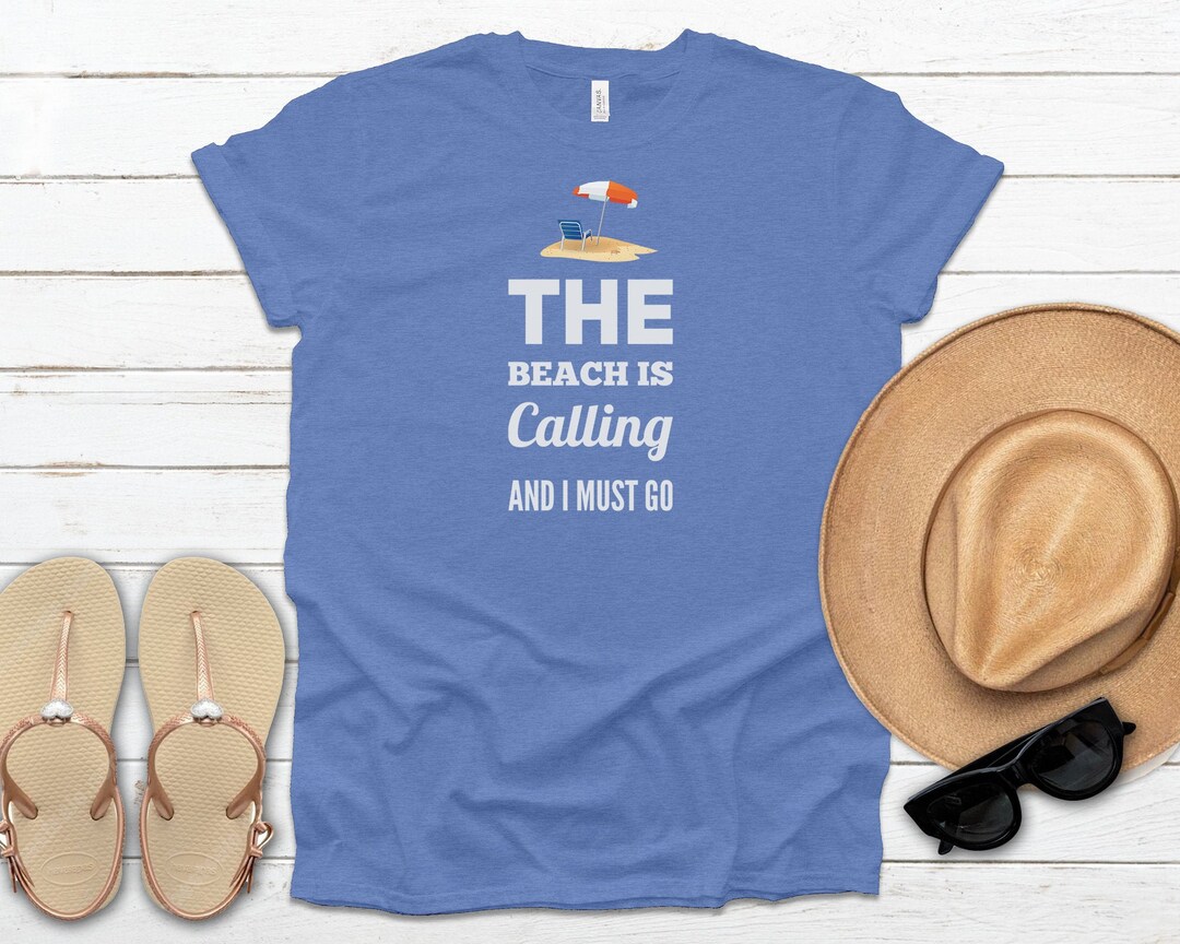 The Beach is Calling and I Must Go Vacation Shirt Vacay - Etsy