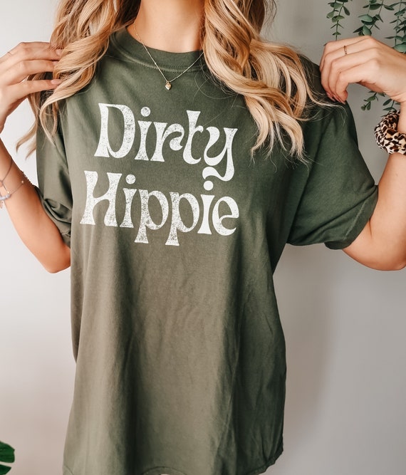 Comfort Colors® Dirty Hippie Shirt, Dirty Hippie Tee, Retro