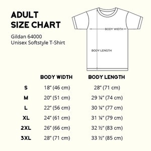 May include: Size chart for Gildan 64000 Unisex Softstyle T-Shirt. The chart shows sizes S through 3XL with corresponding body width and length measurements in inches and centimeters.