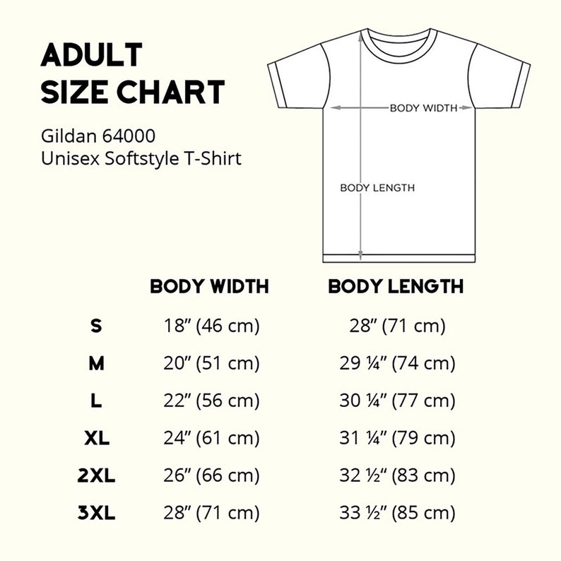 May include: Size chart for Gildan 64000 Unisex Softstyle T-Shirt. The chart shows sizes S through 3XL with corresponding body width and length measurements in inches and centimeters.