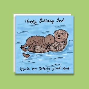 Carte d'anniversaire Otterly Good Dad