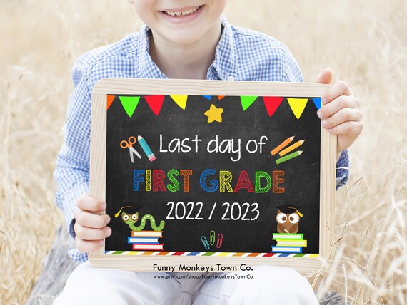 Last Day of 1st Grade Sign, Last Day of School Chalkboard Sign, Printable Photo Prop Graduation, Instant Download, OFF SALE Il_570xn
