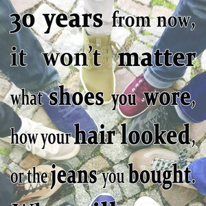 30 Years From Now Motivational Poster