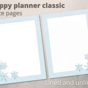 May include: Two printable planner pages with a light blue background and snowflake designs. One page is lined and the other is unlined. The text "Happy planner classic" and "Note pages" is at the top of the image. The text "Lined and unlined" is at the bottom of the image.