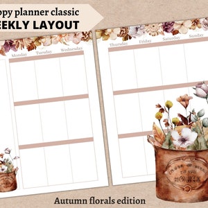 May include: A weekly planner page with a floral design. The page is divided into seven columns for each day of the week, Monday through Sunday. The top of the page has a floral border with a watercolor design of fall flowers in shades of pink, purple, and orange. The bottom of the page has a watercolor design of a bucket filled with fall flowers. The text "Happy planner classic WEEKLY LAYOUT" is at the top of the page. The text "Autumn florals edition" is at the bottom of the page.