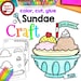 Ice Cream Sundae Craft, Kids Printable Craft Template, Summer, Teacher ...