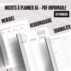 Może przedstawiać: Wkłady do planera A5, do druku w formacie PDF, z układami miesięcznymi, tygodniowymi i dziennymi. Strony są czarno-białe, z tekstem "INSERTS À PLANNER A5 - PDF IMPRIMABLE" na górze. Widoczny jest również tekst "EN FRANÇAIS".