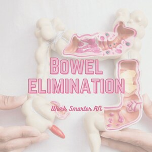 DIGITAL NOTES: Bowel Elimination