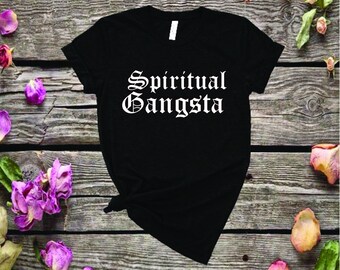 spiritual gangsta shirt