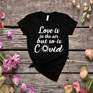 Love is in air funnyvalentine shirt ,valentines day shirt,gift for valentines day,gift for girlfriend, gift for boyfriend,funny shirt