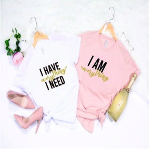 I&#39;m everything shirts,matching family shirts, anniversary gifts for couples ,husband and wife shirt,  honeymoon shirts for couples