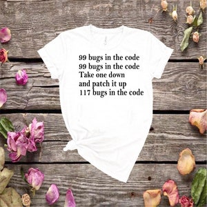 engineer gifts, engineer shirts, software engineer gifts, 99 bugs in the code gift for engineer shirt programmer gift for Coder Gift