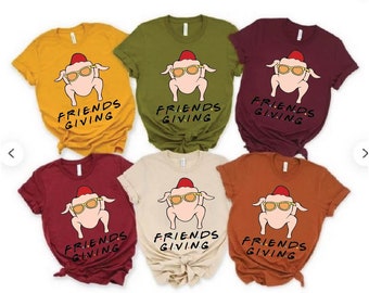Friends Giving Shirt, Friends Thanksgiving Shirt,Fall Shirt,Thanksgiving Shirt,Thanksgiving Family Matching Shirt,Thanksgiving Dinner