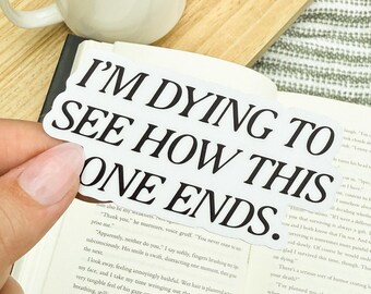 Kindle Sticker: I’m Dying to See How This One Ends, Gift for Readers, Swifties