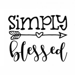 Einfach gesegnet Svg gesegnet Svg einfach gesegnet Clipart Shirt Design Svg Christian Svg Zitate Svg gesegnet Shirt Svg Hand Beschriftet Design Svg