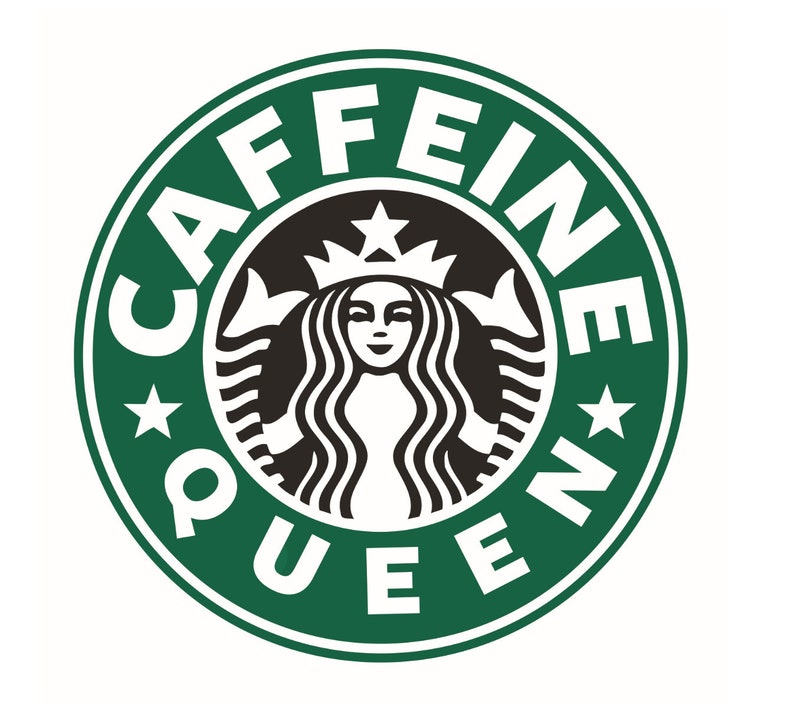 Download Caffeine Queen Svg Starbucks svg Caffeine Queen Quote | Etsy