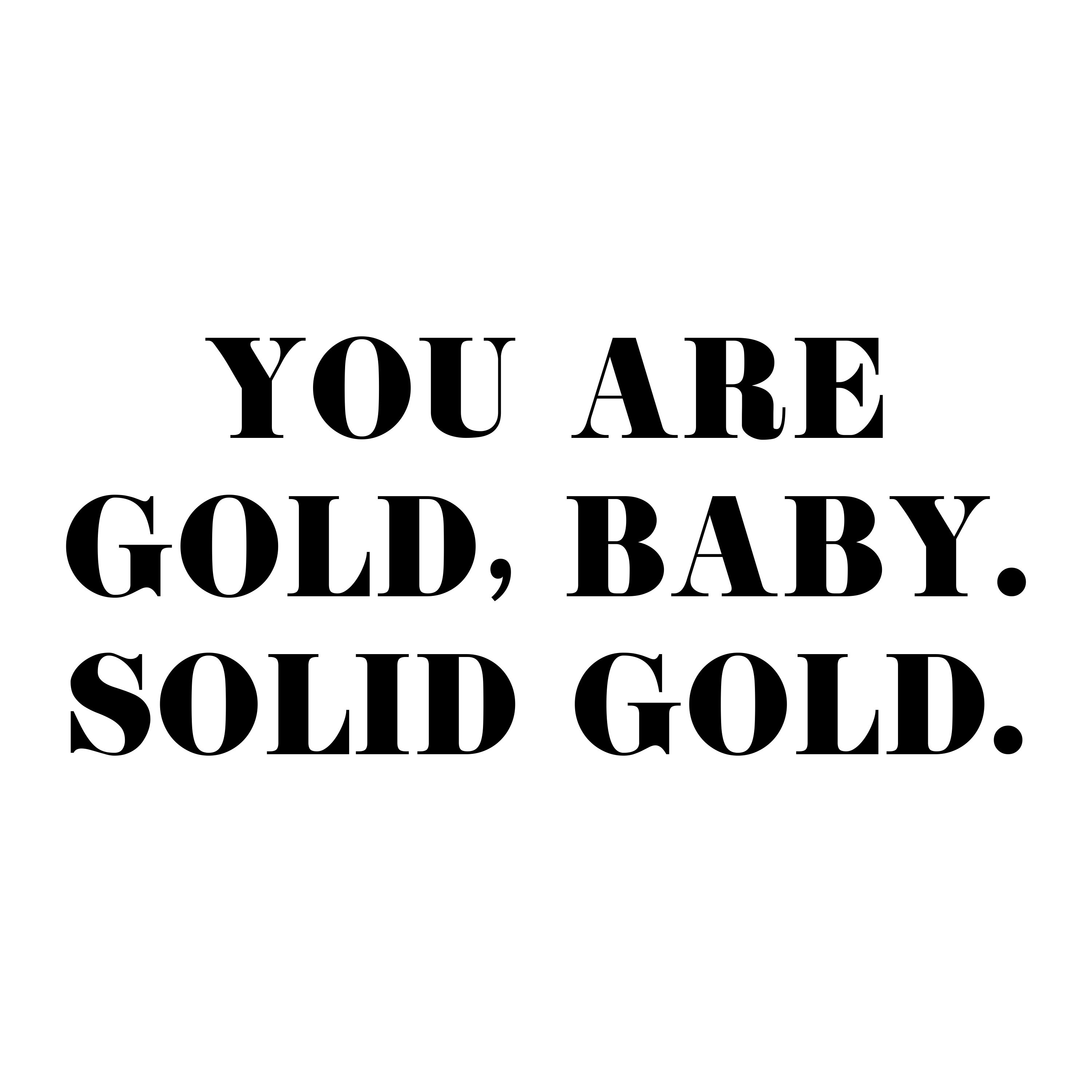You Are Gold Baby Solid Gold Svg Unisex Svg Tshirt Svg Etsy