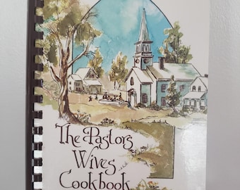Cookbook The Pastors Wives Cookbook Spiral Back Collectible Cook Book