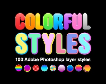 Photoshop Bunte Ebenenstile | 100 Ebenenstile, .asl Datei, Ebenenstilpaket
