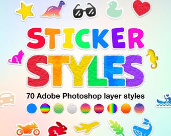 Photoshop ステッカー レイヤー スタイル | Adobe Photoshop 用 70 種類のレイヤー スタイル、Adobe Photoshop ダウンロード (ASL ファイル)