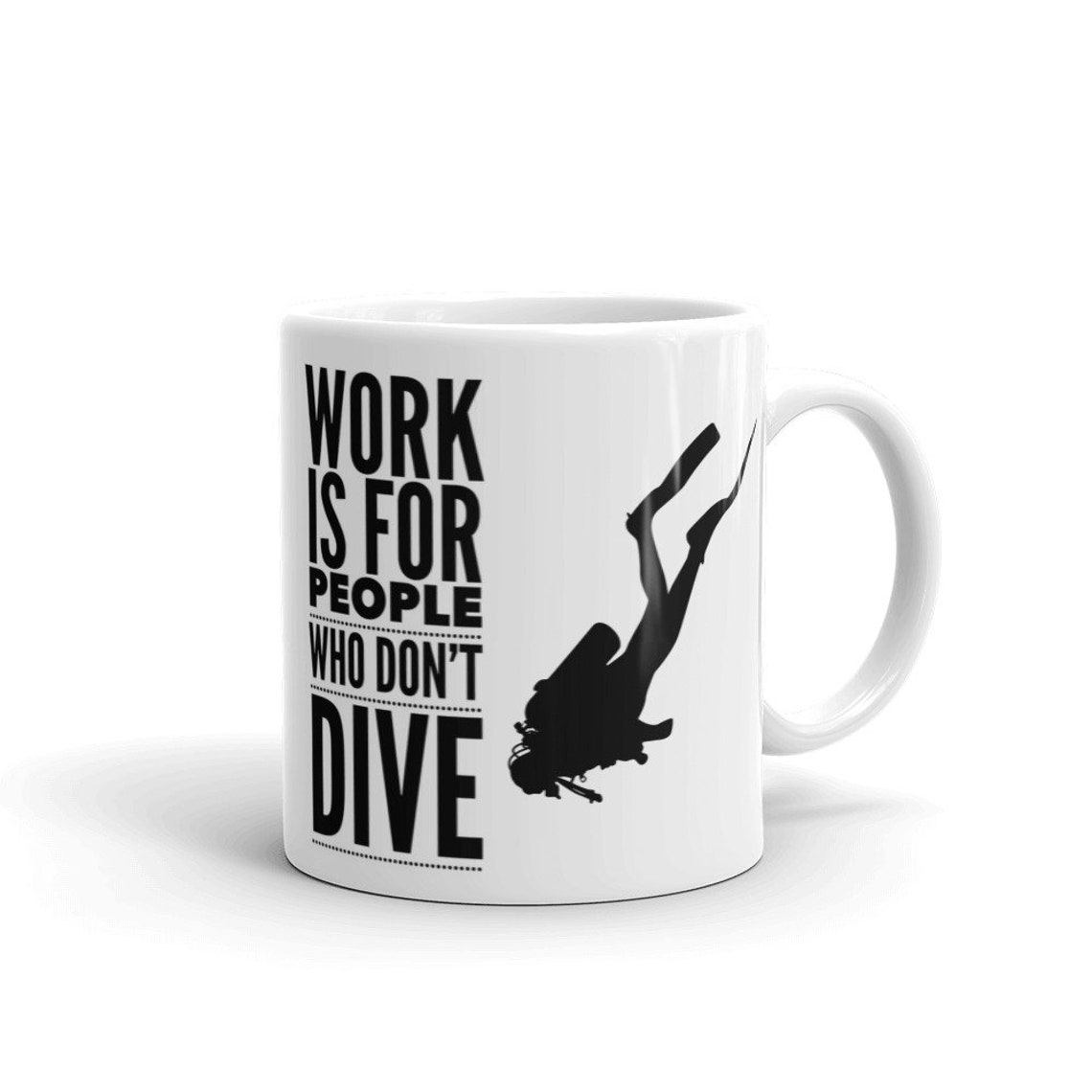 Funny Scuba Diving Mug Gift for a Scuba Diver Coffee Mug Etsy