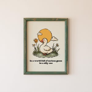 Be A Silly Goose Retro Illustration, Zabawny wydruk ścienny do klasy, Cottagecore pozytywny cytat, Pokój dziecięcy, Motywacyjny plakat
