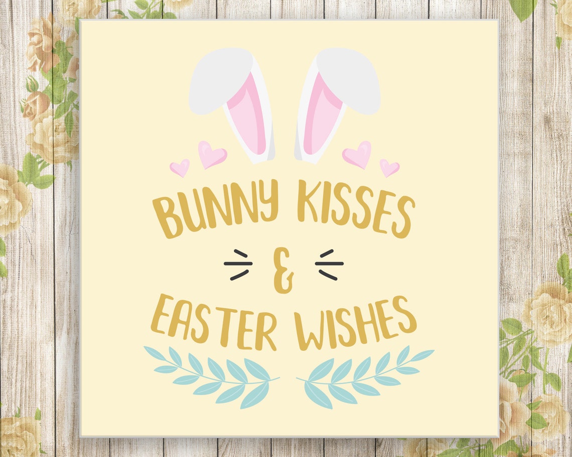 Bunny Kisses and Easter Wishes Easter Sign Easter Egg Decor | Etsy