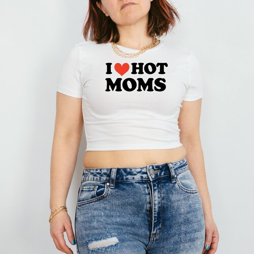 I Heart Hot Moms Y2k Crop Top Cropped Baby Tee Etsy