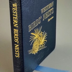 Easton Press Roger Tory Peterson Field Guides - Western Birds&#39; Nests 1986, 50th Anniversary Edition, First Printing. Leather bound.