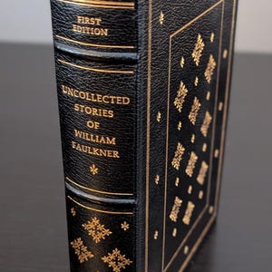 Franklin Library Uncollected Stories of William Faulkner 1979, First Edition, First Printing. Leather bound.