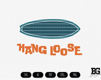 Hang Loose - Vector Cricut SVG AI PNG