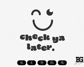 Check Ya Later