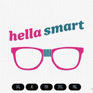 Hella Smart - Vector Cricut SVG AI PNG