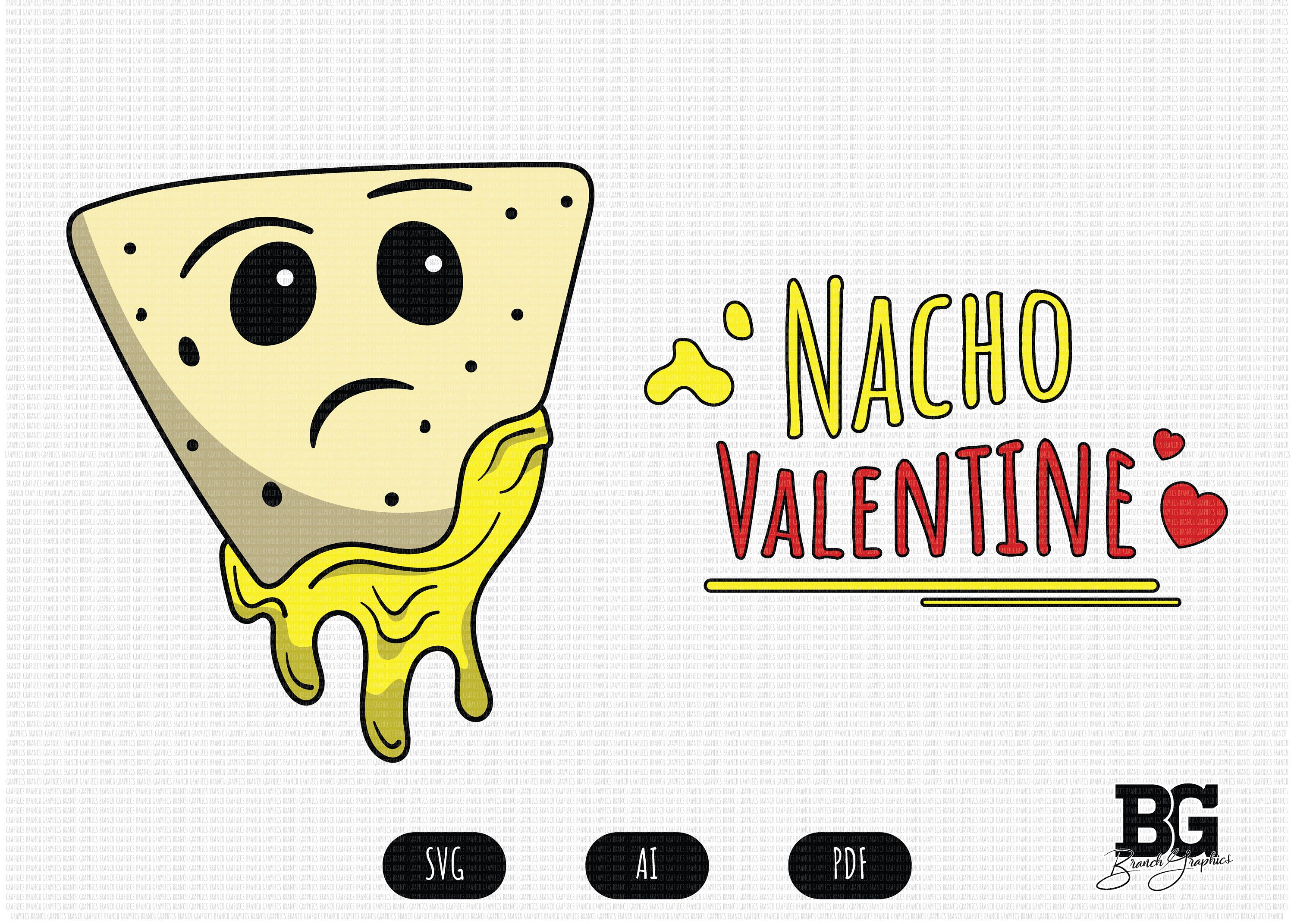 Download Nacho Valentine Funny Cute Gift SVG PDF and AI File | Etsy