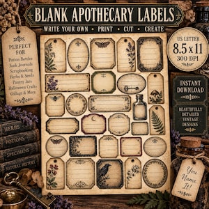 May include: A collection of vintage-style apothecary labels on a sheet, featuring various shapes and sizes with decorative borders, botanical illustrations, and lined spaces for writing. The sheet includes text reading BLANK APOTHECARY LABELS, US LETTER 8.5 x 11, 300 DPI, and other descriptive labels.