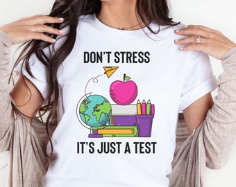 Testing Day Shirt, Funny Testing Shirt, Teacher Shirt, State Testing Shirt, Teachers Test Day, Funny Teacher Shirts, State Exam Shirt