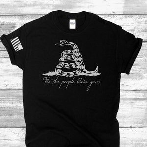 We the People Own Guns - Funny Republican Shirt, Conservative Tee, Second Amendment 2A, Politics Political, Trump MAGA, Miltary USA Flag