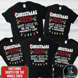 Most Likely to Christmas Shirts, Matching Christmas Shirt, Family Christmas T-Shirts, Cousin Crew Christmas Tee, Funny Group Custom Tshirts