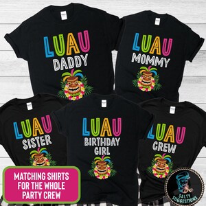 Matching Luau Birthday Shirt, Aloha Shirts, Luau Party Tshirts, Tiki Birthday Matching, Tropical Party Theme, Hawaiian Birthday Tees
