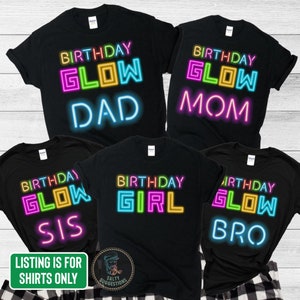 Neon Glow Crazy Shirt, Neon Glow Birthday Shirt, Glow Party, Family Glow Matching, Glow Birthday T-Shirt, Matching Family Birthday Outfit